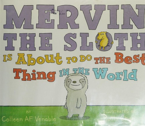 Cover for Mervin the sloth is about to do the best thing in the world