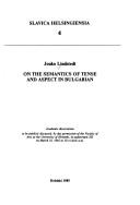 Cover for On the semantics of tense and aspect in Bulgarian
