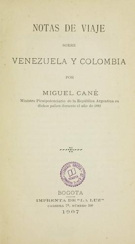 Cover for Notas de viaje sobre Venezuela y Colombia.