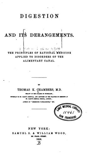 Cover for Digestion and its derangements: The Principles of Rational Medicine Applied to Disorders of the ...