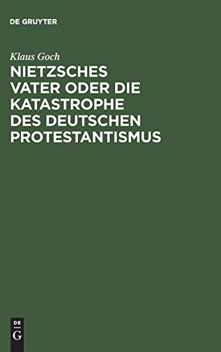 Cover for Nietzsches Vater, oder, Die Katastrophe des deutschen Protestantismus