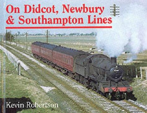 Cover for On Didcot, Newbury and Southampton Lines (On Lines)