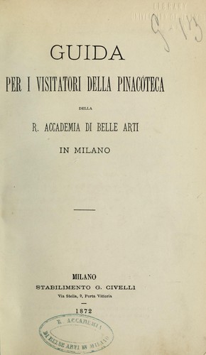 Cover for Guida per i visitatori della pinacoteca della R. Accademia di belli arti in Milano
