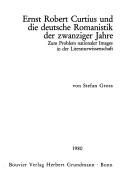 Cover for Ernst Robert Curtius und die deutsche Romanistik der zwanziger Jahre