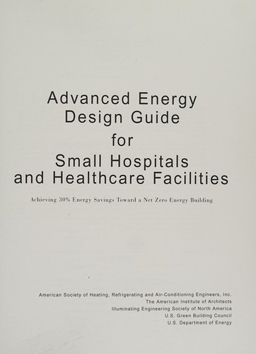 Cover for Advanced energy design guide for small hospitals and healthcare facilities