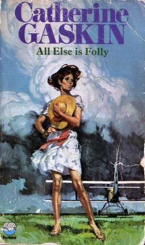 Cover for All Else Is Folly