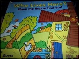 Cover for Who Lives Here (Lift-Flap Book)