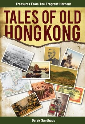 Cover for Tales Of Old Hong Kong Treasures From The Fragrant Harbour
