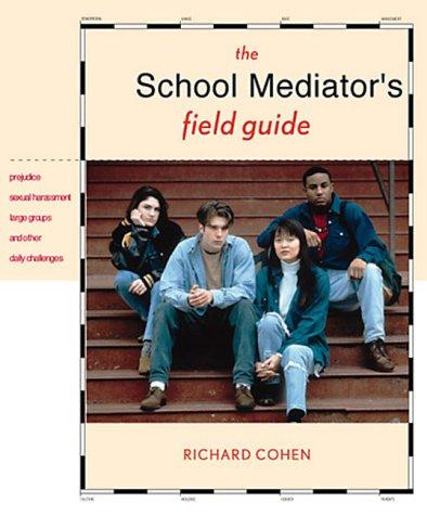 Cover for The School Mediator's Field Guide