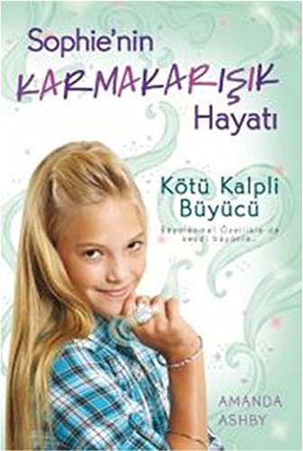 Cover for Sophie'nin Karmakarisik Hayati 2 - Kotu Kalpli Buyucu