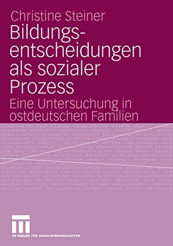 Cover for Bildungsentscheidungen als sozialer Prozess