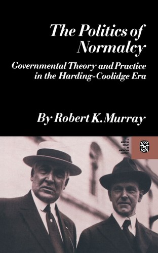 Cover for The Politics of Normalcy