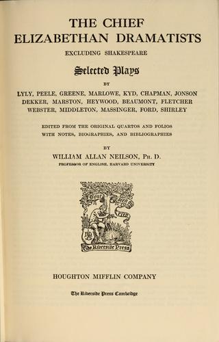 Cover for The chief Elizabethan dramatists