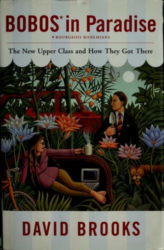 Cover for Bobos in paradise : the new upper class and how they got there