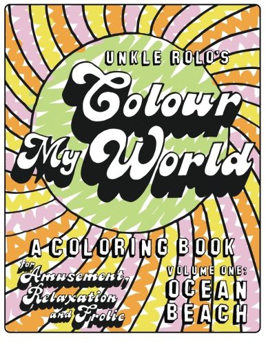 Cover for Colour My World : Volume 1
