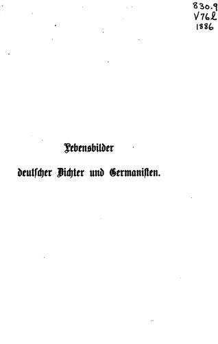 Cover for Lebensbilder deutscher Dichter und Germanisten: Nebst litteraturgeschichtlicher Uebersicht