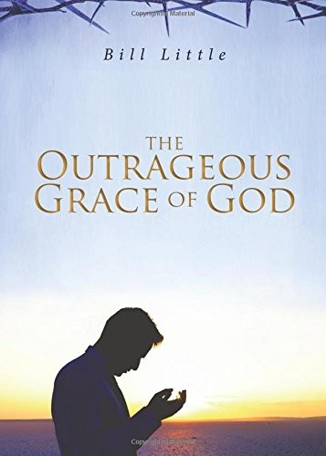 Cover for The Outrageous Grace of God