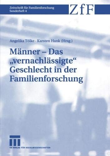 Cover for Männer - Das "vernachlässigte" Geschlecht in der Familienforschung