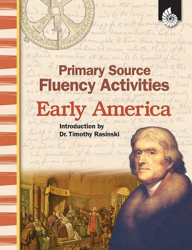 Cover for Primary Source Fluency Activities-Early America (Primary Source Fluency Activities)