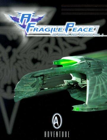 Cover for A Fragile Peace: The Neutral Zone Campaign (Star Trek Next Generation: Role Playing Game)