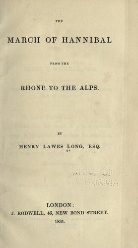 Cover for The march of Hannibal from the Rhone to the Alps.