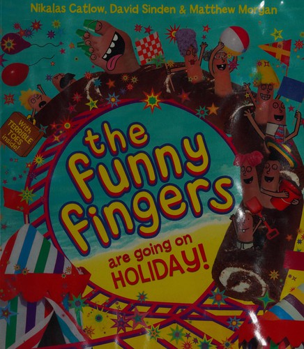 Cover for The Funny Fingers are going on holiday!