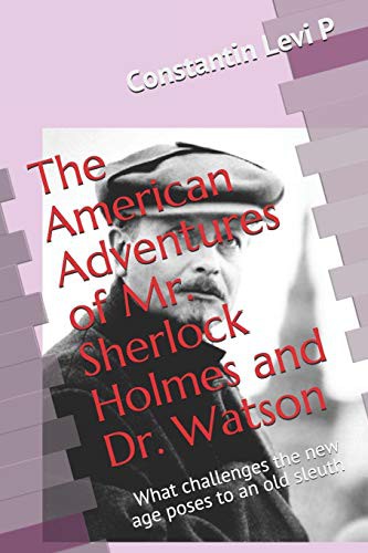 Cover for The American Adventures of Mr. Sherlock Holmes and Dr. Watson