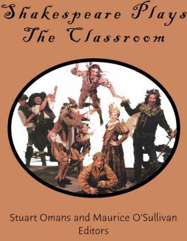 Cover for Shakespeare Plays the Classroom
