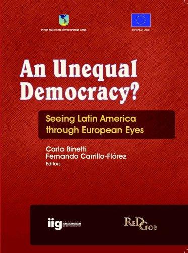 Cover for An Unequal Democracy? Seeing Latin America through European Eyes