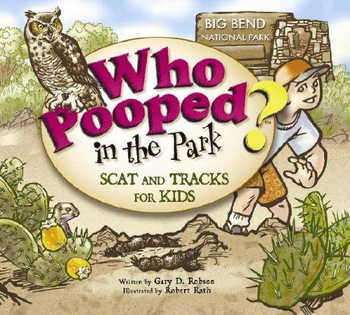 Cover for Who Pooped in the Park? Big Bend