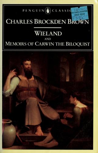 Cover for Wieland; and Memoirs of Carwin the biloquist