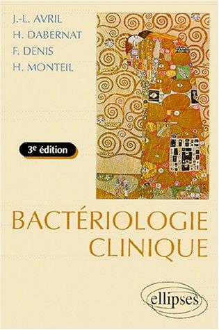 Cover for La bactériologie clinique