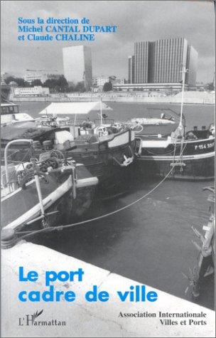 Cover for Le port, cadre de ville