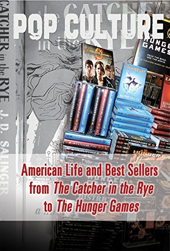 Cover for American Life and Best Sellers from the Catcher in the Rye to the Hunger Games