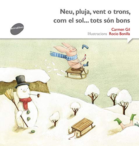 Cover for Neu, pluja, vent o trons... com el sol tots són bons