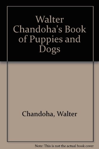 Cover for Walter Chandoha's Book of Puppies and Dogs