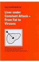 Cover for Liver Under Constant Attack - From Fat to Viruses