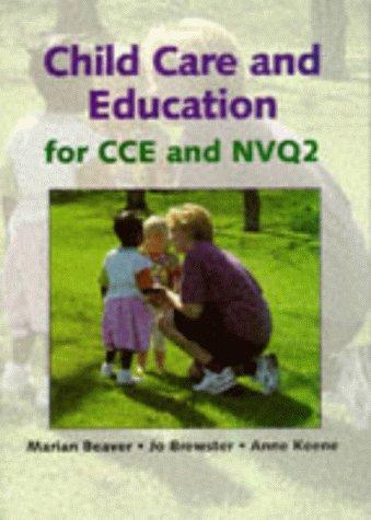 Cover for Child Care and Education for CCE and NVQ 2 (Nvq)