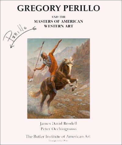 Cover for Gregory Perillo and the Masters of American Western Art