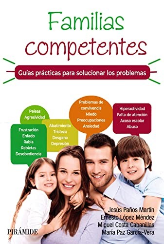 Cover for Familias competentes. Guías prácticas para solucionar los problemas