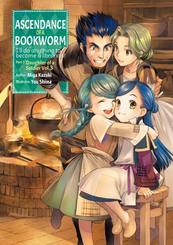 Cover for Ascendance of a Bookworm: I’ll Do Anything to Become a Librarian! Part 1: Daughter of a Soldier, Vol. 3