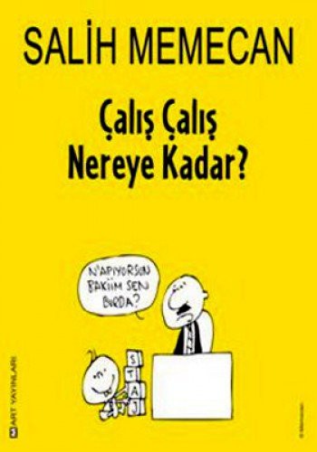Cover for Calis Calis Nereye Kadar?