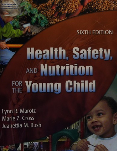 Cover for Health, safety, and nutrition for the young child