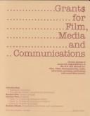 Cover for Grants for Film, Media and Communications 2000-2001 (Grants for Film Media and Communications)