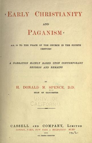 Cover for Early Christianity and paganism, A.D. 64 to the peace of the church in the fourth century