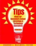 Cover for Tips, ideas for secondary school librarians & technology specialists
