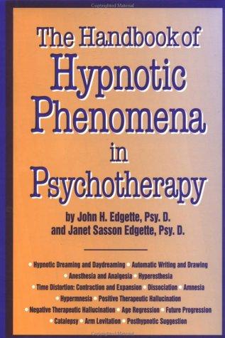 Cover for The handbook of hypnotic phenomena in psychotherapy
