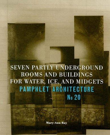 Cover for Seven partly underground rooms and buildings for water, ice, and midgets