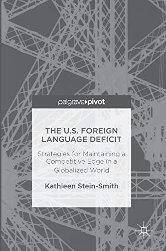 Cover for The U.S. Foreign Language Deficit
