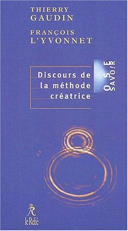 Cover for Discours de la méthode créatrice